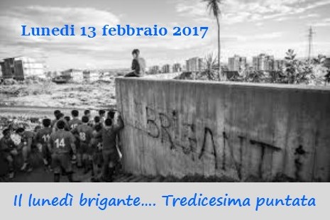 Il lunedì dei briganti, tredicesima puntata