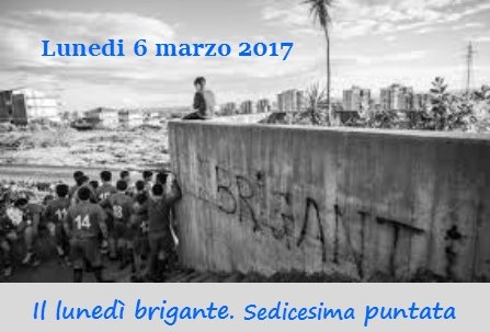 Il lunedì dei briganti, sedicesima puntata