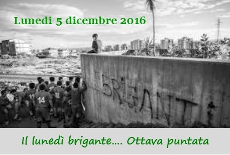 Il lunedì dei briganti, ottava puntata