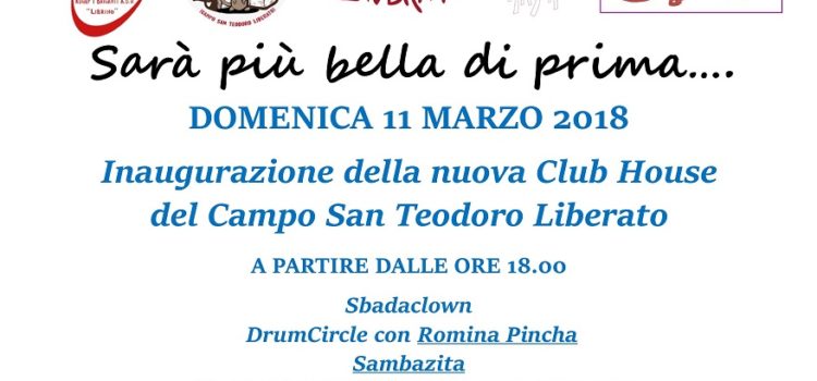 “Sarà più bella di prima”: domenica 11 marzo inaugurazione della nuova Club House